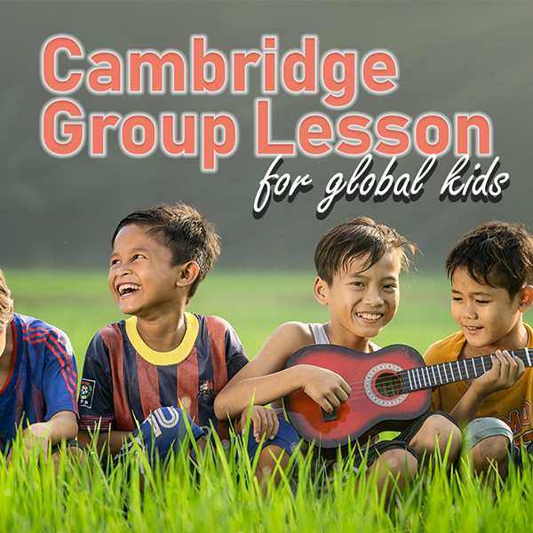 Cambridge Group Lesson for global kids