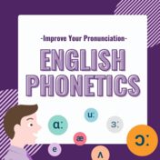 English Phonetics (Pronunciation)