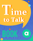 Time to Talk